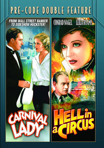 Pre-Code Double Feature: Carnival Lady (1933) / Hell in a Circus (1933)