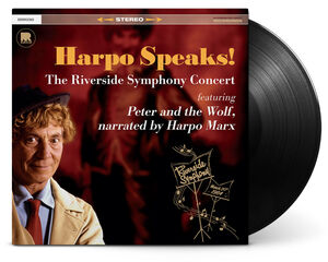 Harpo Speaks!: The Riverside Symphony Concert Featuring Peter And The Wolf