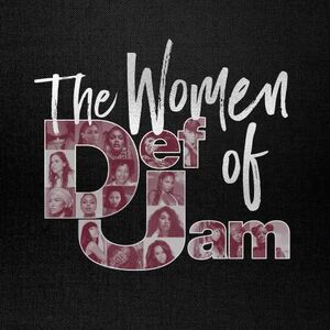 The Women Of Def Jam (Various Artists) [Explicit Content]