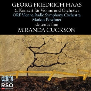 Haas: Violin Concerto No. 2 De Terrae Fine