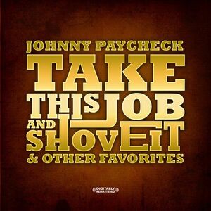 Take This Job and Shove It & Other Favorites