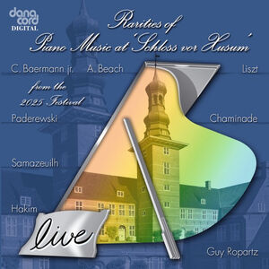 Rarities of Piano Music at Schloss von Husum