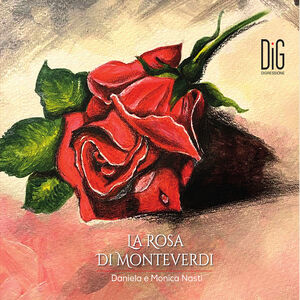 La Rosa Di Monteverdi - Divagazioni Sonore Sulle