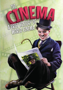 The Cinema: A Brief History