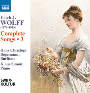 Wolff: Complete Songs, Vol. 3