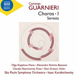 Guarnieri: Chôros, Vol. 1 - Seresta