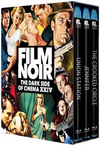 Film Noir: The Dark Side of Cinema XXIV [Union Station / Jennifer / The Crooked Circle]