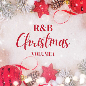 Christmas Hits From Your Favorite R&B Artists Volume 1 (Various)