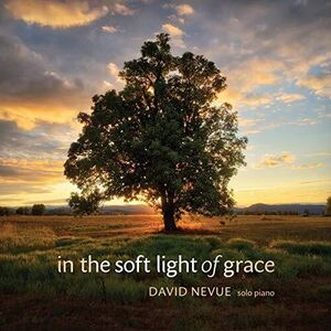 In The Soft Light Of Grace