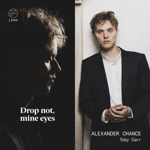 Drop not, mine eyes