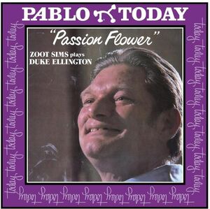 Passion Flower - Zoot Sims Plays Duke Ellington