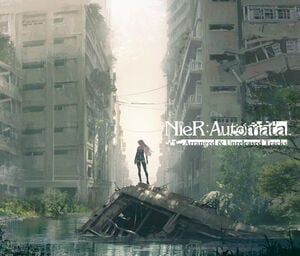 Nier: Automata Arranged & Unreleased Tracks / Ost