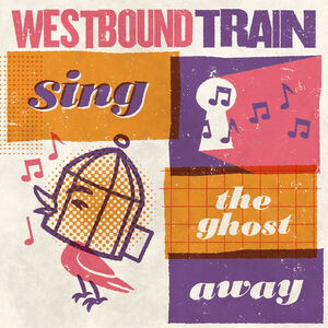 Sing The Ghost Away