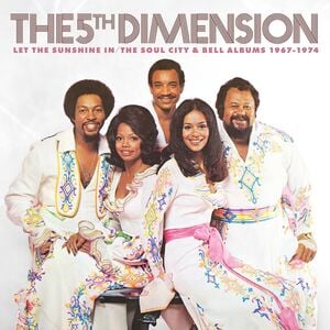 Let The Sunshine In: The Soul City & Bell Albums 1967-1974