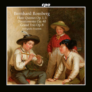 Flute Quintet, Op. 1, 3; Divertimento, Op. 40; Grand Trio, Op. 8
