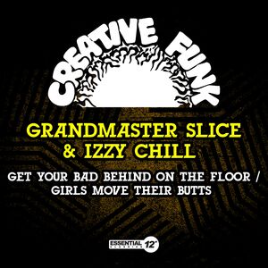 Get Your Bad Behind On The Floor / Girls Move Their Butts