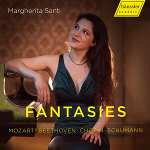 Mozart, Beethoven, Chopin & Schumann: Fantasies