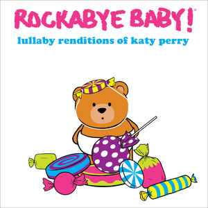 Lullaby Renditions Of Katy Perry