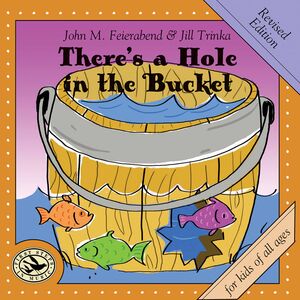 There's a Hole in the Bucket