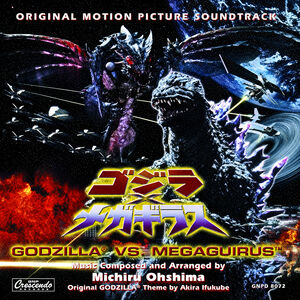 Godzilla Vs. Megaguirus (Original Soundtrack)