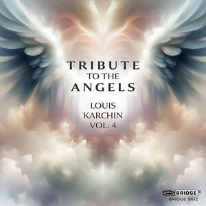 Karchin: Tribute to the Angels