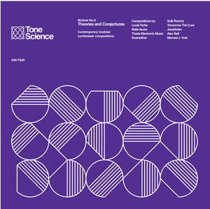 Tone Science Module No.9 Theories and Conjectures (Various Artists)