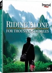 Riding Alone for Thousands of Miles