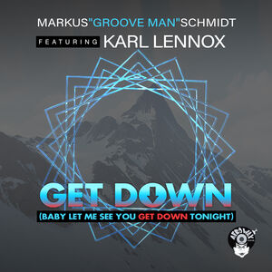 Get Down (Baby Let Me See You Get Down Tonight)