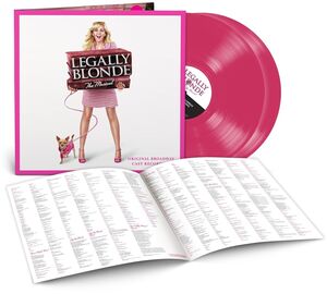 Legally Blonde The Musical (Original Broadway Cast Recording)