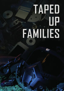 Taped Up Families