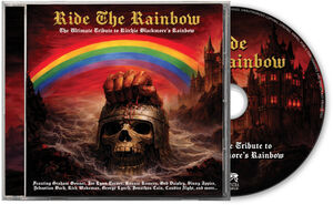 Ride The Rainbow: The Ultimate Tribute To Ritchie Blackmore's Rainbow (Various Artists)
