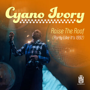 Raise The Roof (Party Like It's 1992)