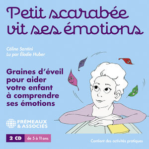 Petit Scarabee Vit Ses Emotions Graines Deveil