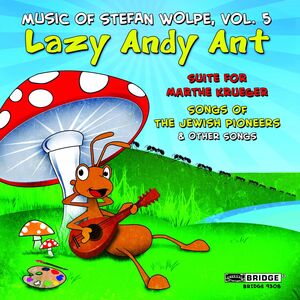 Music of Stefan Wolpe 5