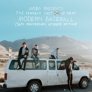 MOBO Presents: The Perfect Cast LP feat. Modern Baseball
