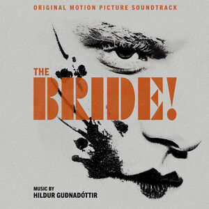 The Bride! (Original Motion Picture Soundtrack)