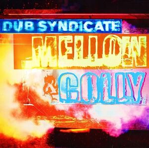 Mellow & Colly - Expanded Edition with CD