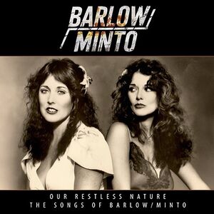Our Restless Nature (The Songs Of Pam Barlow & Janet Minto)