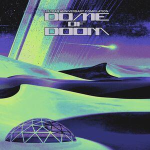 Dome of Doom Records 15 Year Anniversary Compilation (Various Artists)