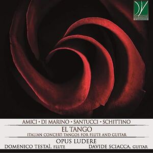 El Tango: Italian Concert / Tangos For Flute & Guitar