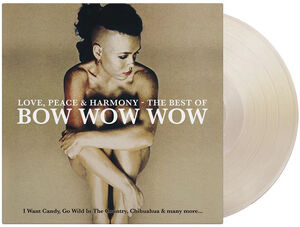 Love Peace & Harmony: The Best Of Bow Wow Wow - Limited 180-Gram Crystal Clear & Gold Colored Vinyl