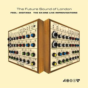 FSOL: Digitana SX-One Improvisations