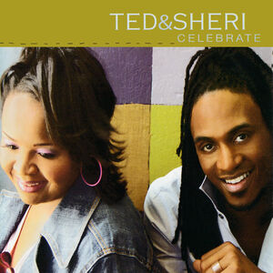 Ted & Sheri - Celebrate (CD)