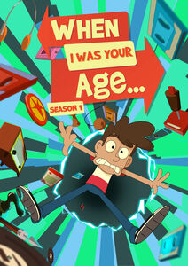 When I Was Your Age: Season One