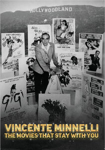 Vincente Minnelli: The Movies That Stay with You