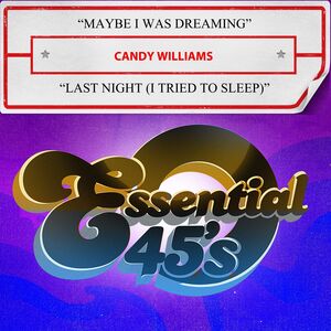 Maybe I Was Dreaming / Last Night (I Tried To Sleep)