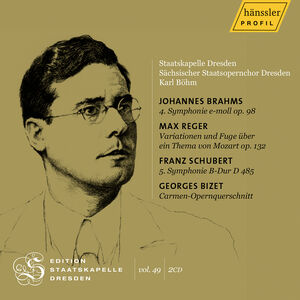 Bizet, Reger & Schubert: Edition Staatskapelle Dresden, Vol. 49 - Karl Bohm