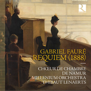 Faure: Requiem (1888)