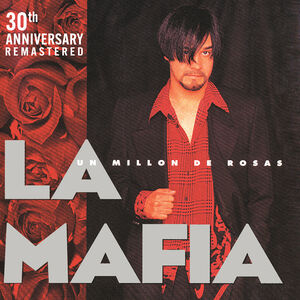 Un Millon De Rosas (30th Year Anniversary)