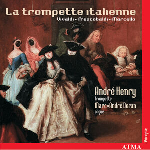 Trompette Italienne: Italian Trumpet & Organ Music